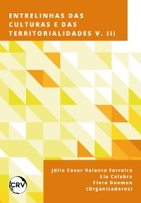 Cover Entrelinhas das culturas e das territorialidades – Vol.: 03