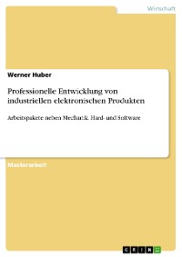 Cover Professionelle Entwicklung von industriellen elektronischen Produkten