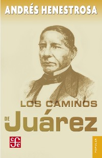Cover Los caminos de Juárez
