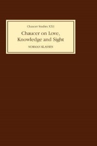 Cover Chaucer on Love, Knowledge and Sight