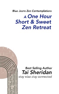 Cover A One Hour Short & Sweet Zen Retreat