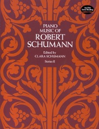 Cover Piano Music of Robert Schumann, Series II