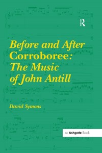 Cover Before and After Corroboree: The Music of John Antill