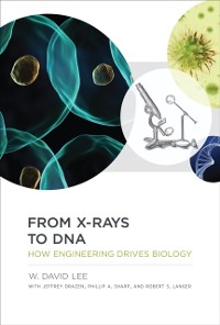 Cover From X-rays to DNA