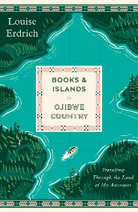 Cover Books and Islands in Ojibwe Country