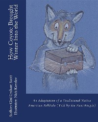 Cover How Coyote Brought Winter into the World