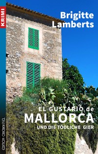 Cover El Gustario de Mallorca und die tödliche Gier