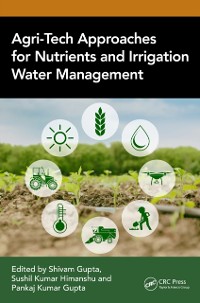 Cover Agri-Tech Approaches for Nutrients and Irrigation Water Management