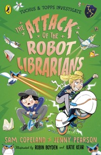 Cover The Attack of the Robot Librarians