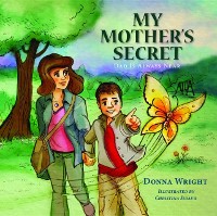 Cover My Mother's Secret : Dad Is Always Near