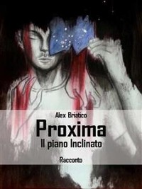 Cover Proxima - Il piano inclinato