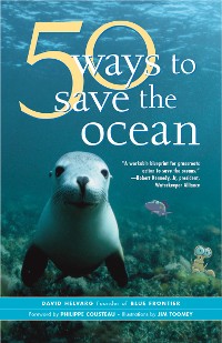 Cover 50 Ways to Save the Ocean
