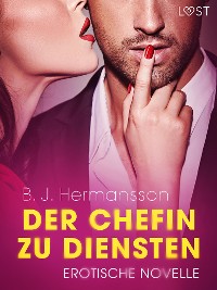 Cover Der Chefin zu Diensten - Erotische Novelle