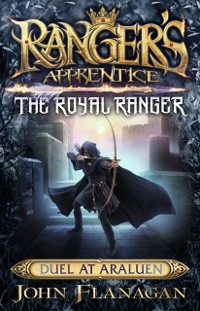 Cover Ranger's Apprentice The Royal Ranger 3: Duel at Araluen
