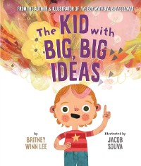 Cover Kid with Big, Big Ideas