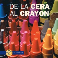 Cover De la cera al crayón (From Wax to Crayon)