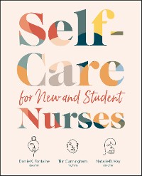Cover Self-Care for New and Student Nurses