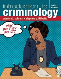 Cover Introduction to Criminology : Why Do They Do It?