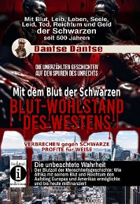 Cover Blut-Wohlstand des Westens: Mit dem Blut der Schwarzen