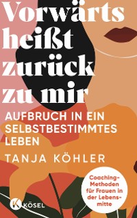 Cover Vorwärts heißt zurück zu mir