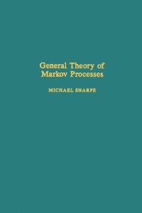 Cover General Theory of Markov Processes