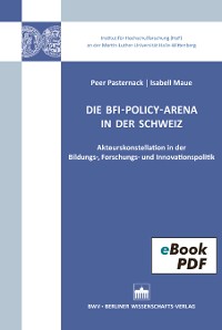 Cover Die BFI-Policy-Arena in der Schweiz