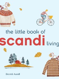 Cover The Little Book of Scandi Living