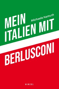 Cover Mein Italien mit Berlusconi