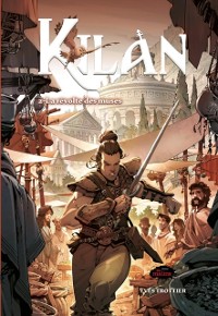 Cover Kilan tome 2: La revolte des muses