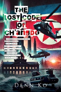 Cover The Lost Code of Ch'angdo