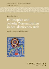 Cover Philosophie und okkulte Wissenschaften in der islamischen Welt