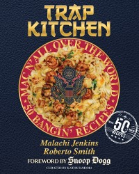 Cover Trap Kitchen: Mac N' All Over The World: Bangin' Mac N' Cheese Recipes from Around the World