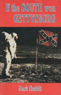 Cover If the South Won Gettysburg