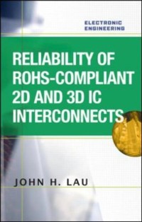 Cover Reliability of RoHS-Compliant 2D and 3D IC Interconnects