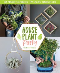 Cover Creative Houseplant Projects