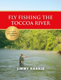 Cover Fly Fishing the Toccoa River