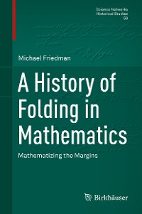 Cover A History of Folding in Mathematics