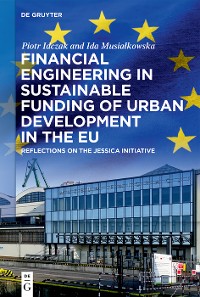 Cover Financial Engineering in Sustainable Funding of Urban Development in the EU