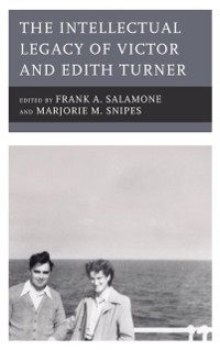 Cover Intellectual Legacy of Victor and Edith Turner