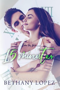 Cover 15 Minutes (Time for Love, Book 4)