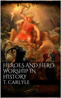 Cover Heroes and Hero-Worship in History