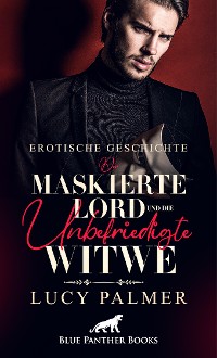 Cover Der maskierte Lord und die unbefriedigte Witwe | Erotische Kurzgeschichte