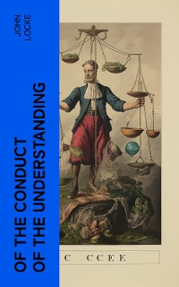 Cover Of the Conduct of the Understanding