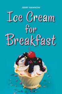 Cover Ice Cream for Breakfast