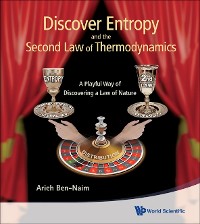 Cover DISCOVER ENTROPY & THE 2ND LAW OF THERMO