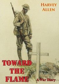 Cover Toward The Flame: A War Diary
