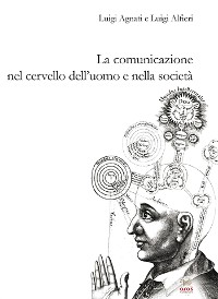 Cover La comunicazione nel cervello dell’uomo e nella società