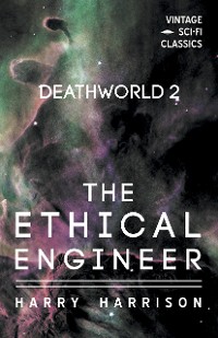Cover Deathworld 2: The Ethical Engineer