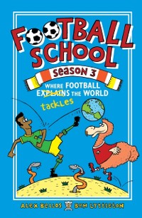 Cover Football School Season 3: Where Football Explains the World