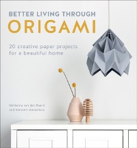 Cover Better Living Through Origami